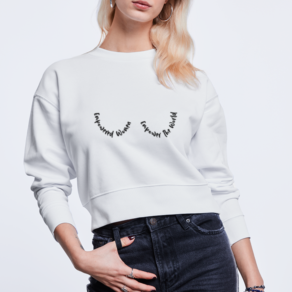 Cropped Frauen Bio-Sweatshirt CROPSTER- Empowered woman.... - Weiß